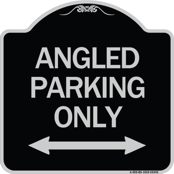 Angle Parking W/ Bidirectional Arrow Heavy-Gauge Aluminum Sign, 18" x 18", BS-1818-24345